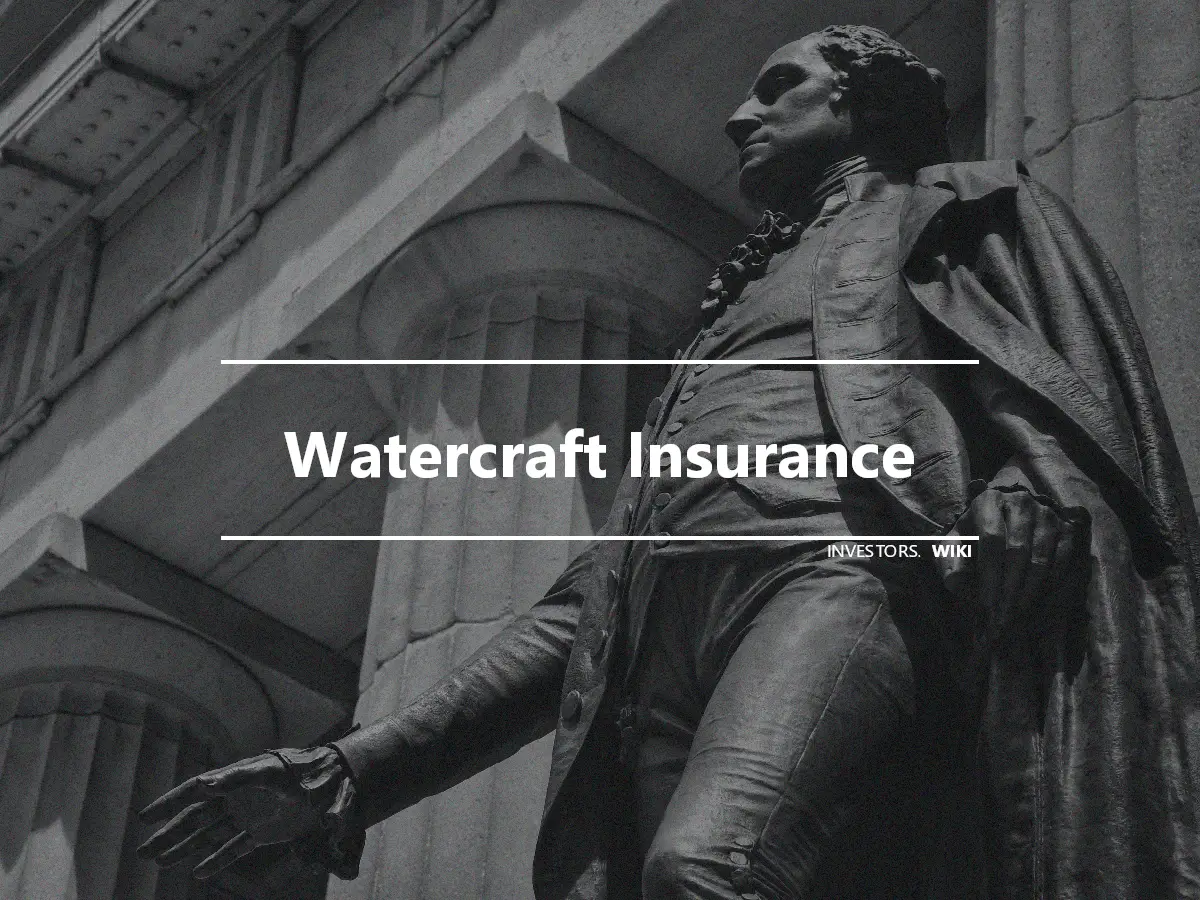 Watercraft Insurance