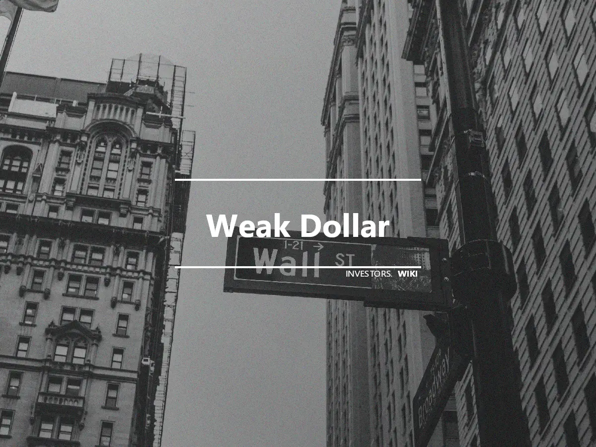 Weak Dollar