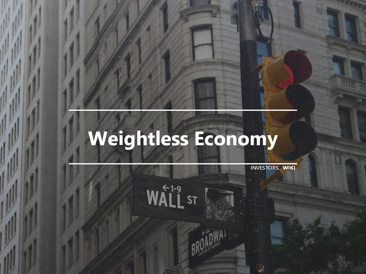 Weightless Economy