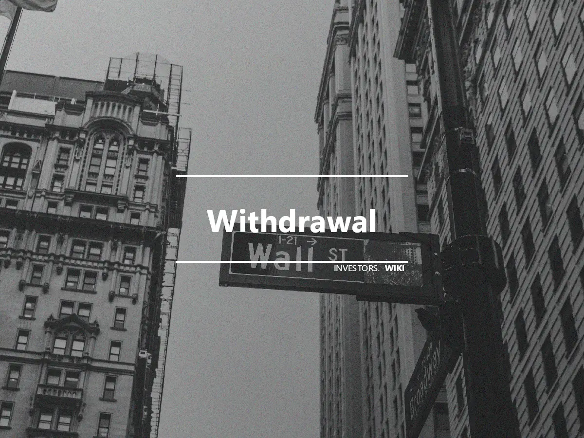 Withdrawal