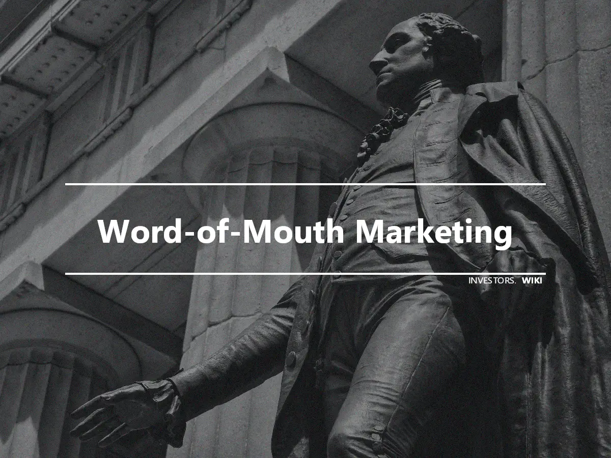 Word-of-Mouth Marketing