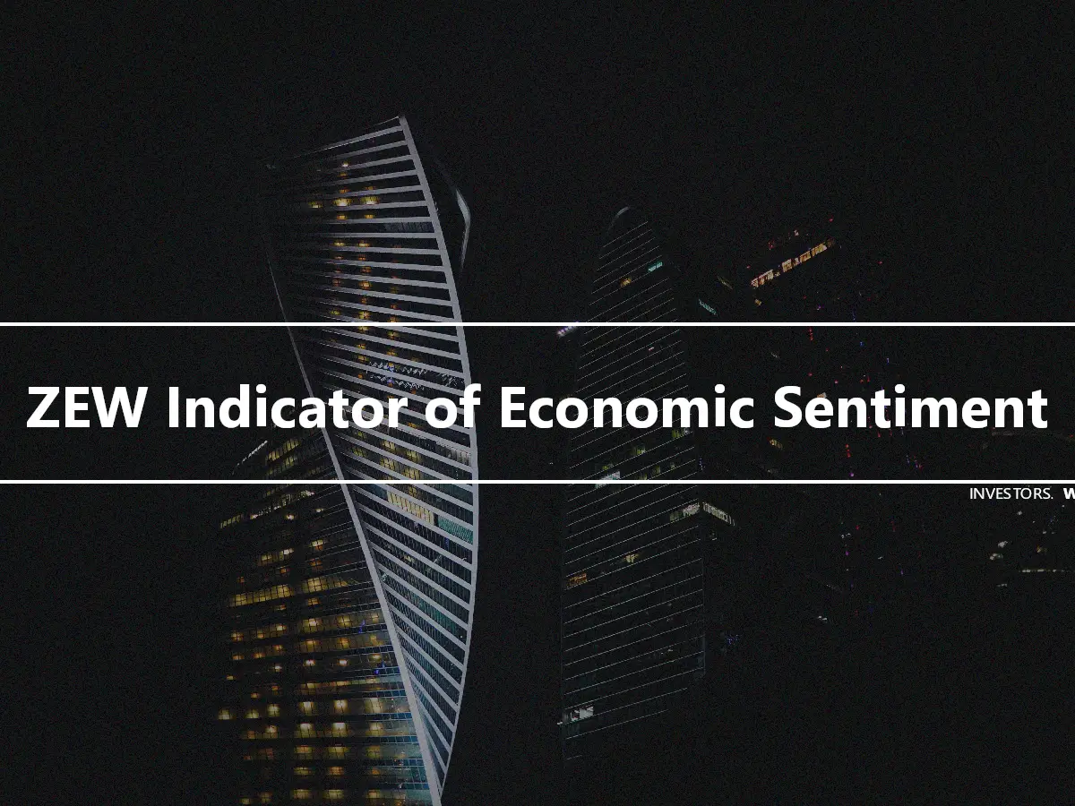 ZEW Indicator of Economic Sentiment
