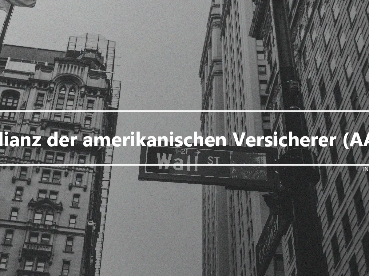 Allianz der amerikanischen Versicherer (AAI)