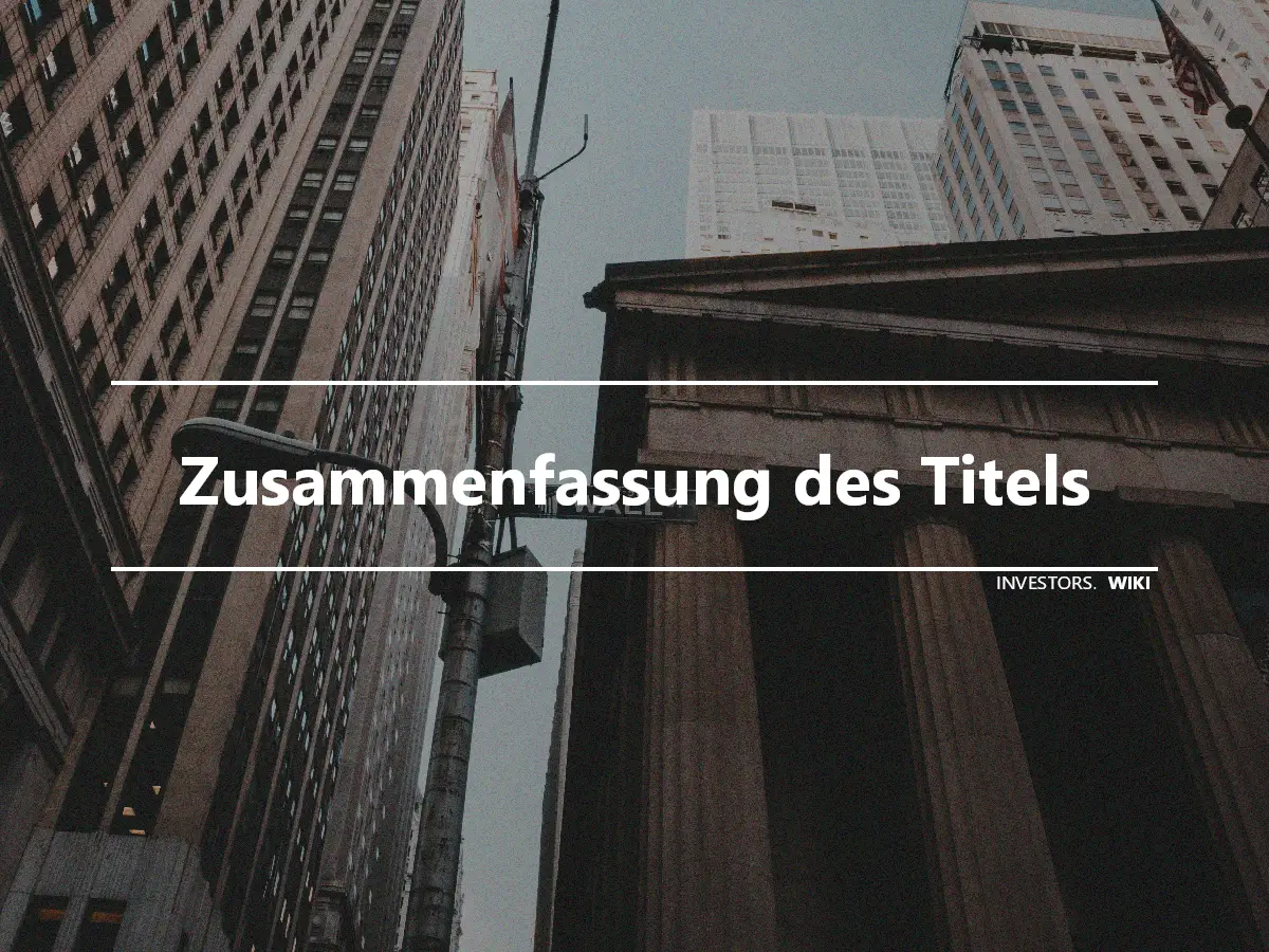 Zusammenfassung des Titels