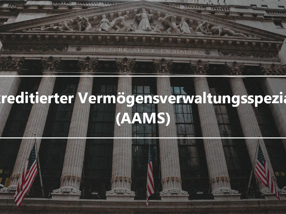 Akkreditierter Vermögensverwaltungsspezialist (AAMS)