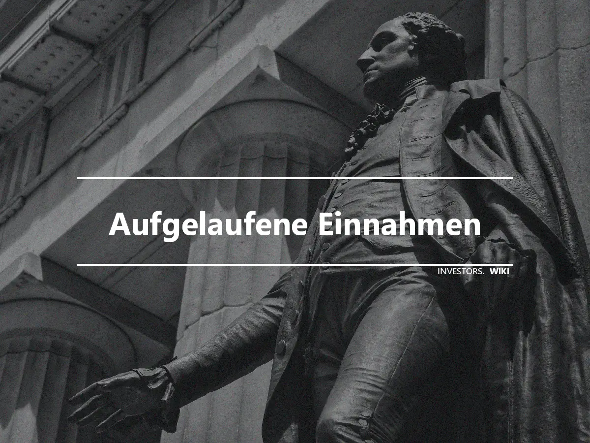 Aufgelaufene Einnahmen