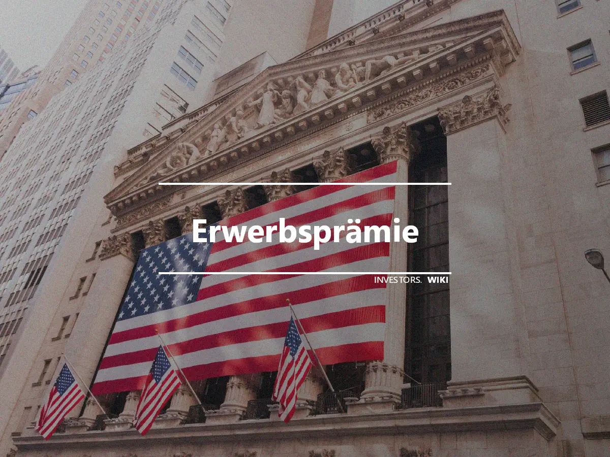 Erwerbsprämie