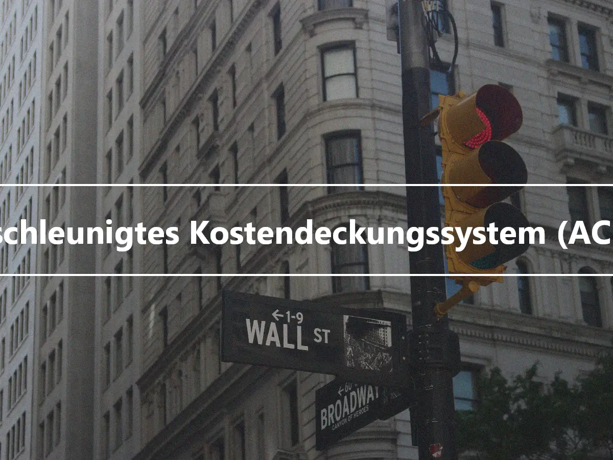 Beschleunigtes Kostendeckungssystem (ACRS)