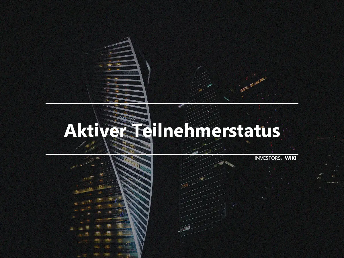 Aktiver Teilnehmerstatus