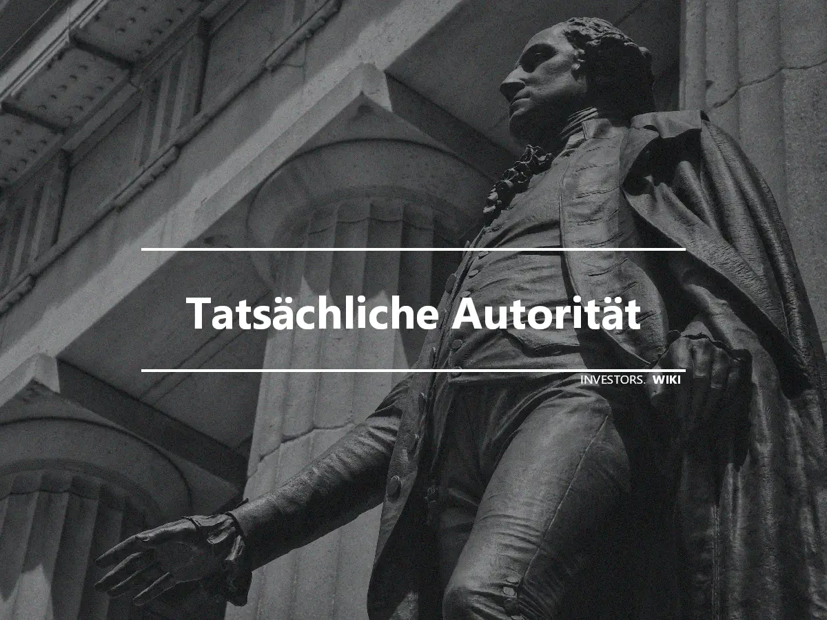 Tatsächliche Autorität