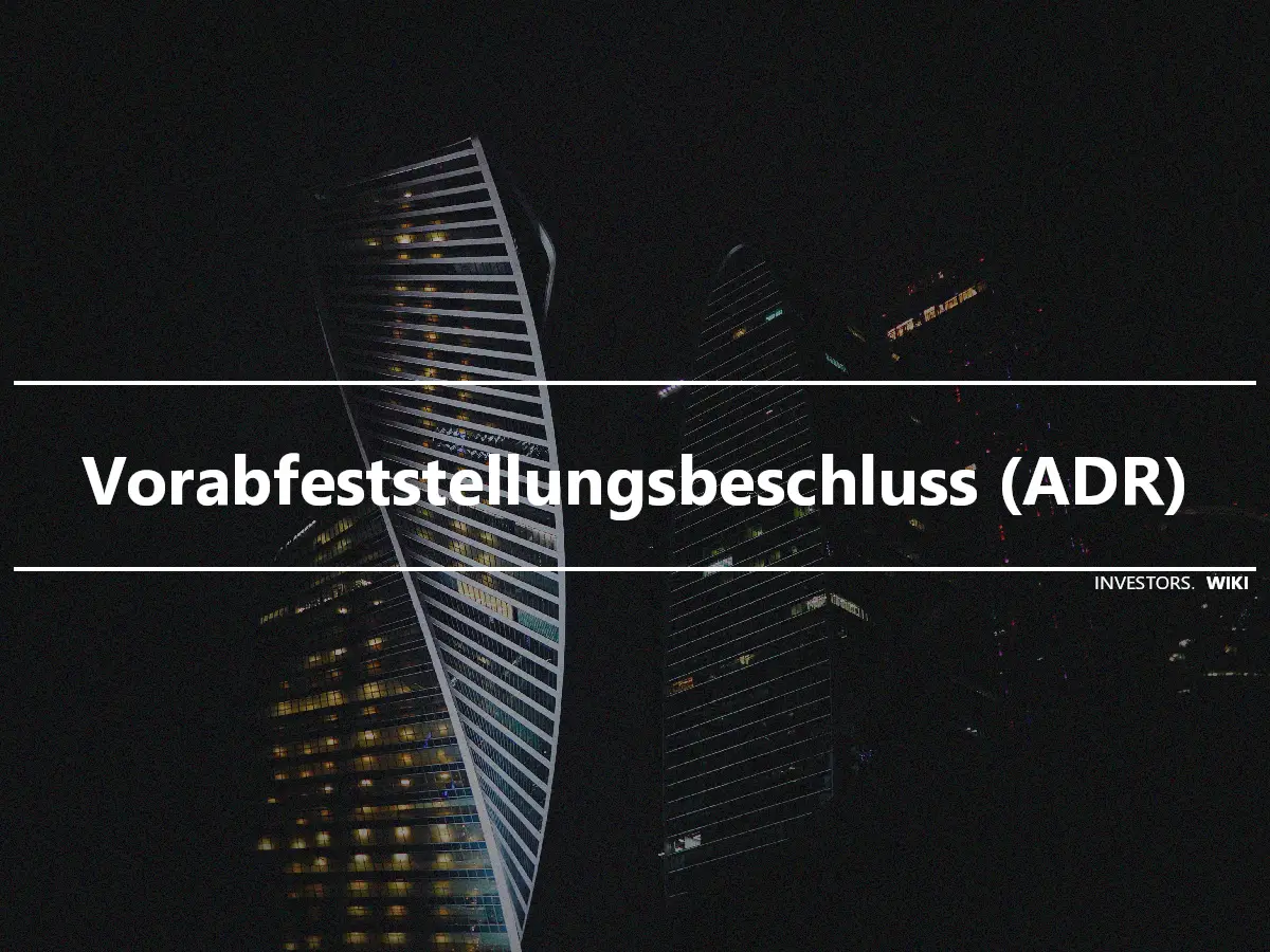 Vorabfeststellungsbeschluss (ADR)