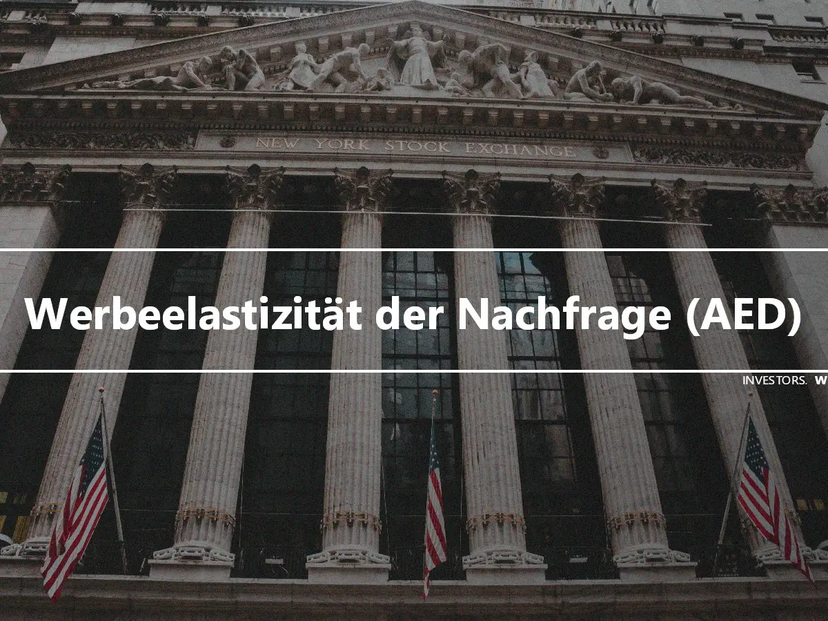 Werbeelastizität der Nachfrage (AED)