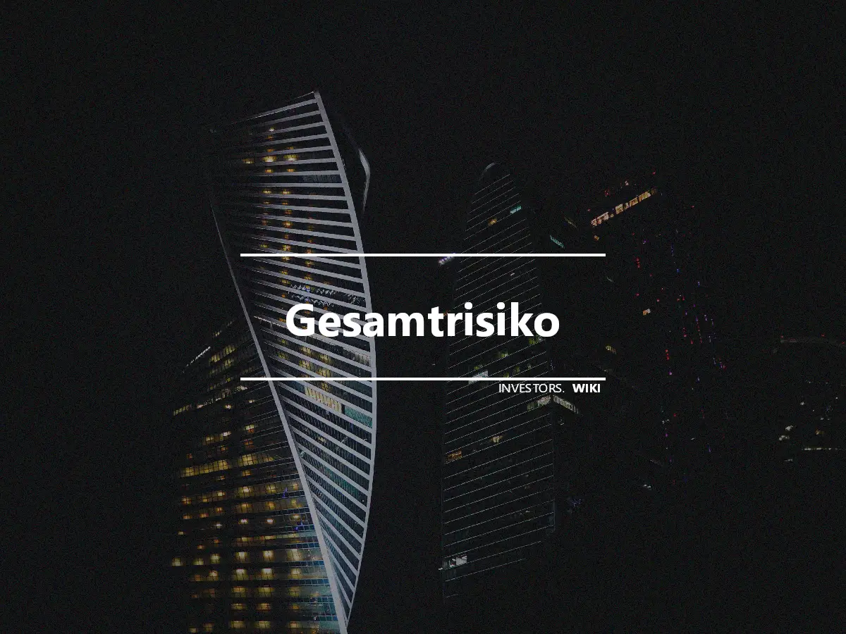 Gesamtrisiko