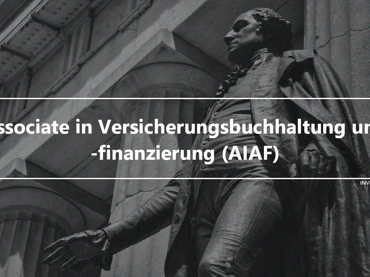 Associate in Versicherungsbuchhaltung und -finanzierung (AIAF)