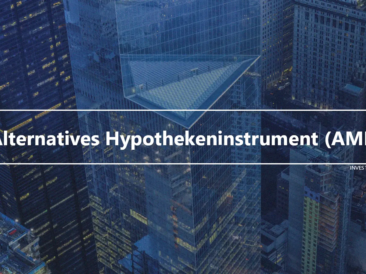 Alternatives Hypothekeninstrument (AMI)