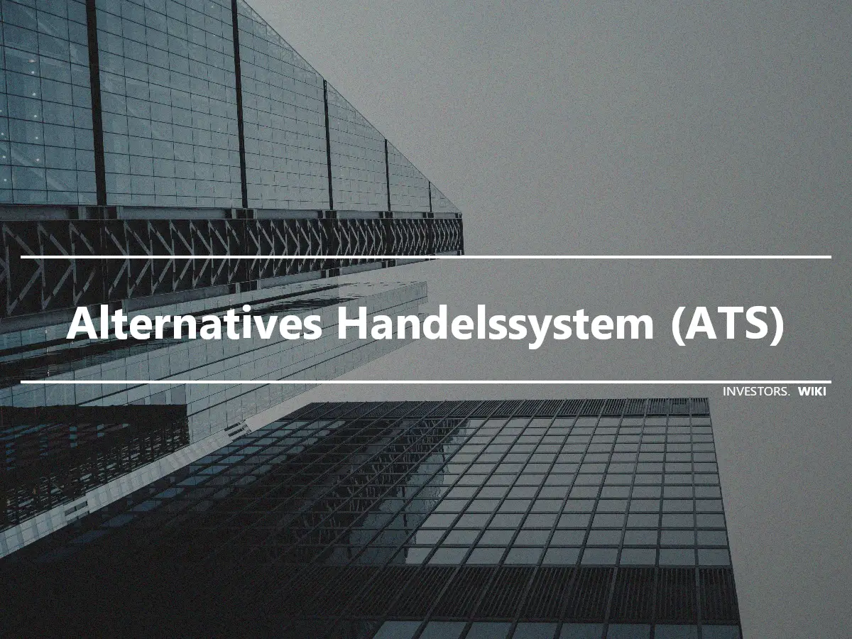 Alternatives Handelssystem (ATS)
