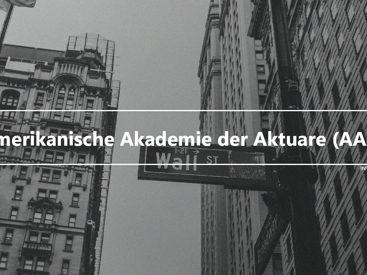 Amerikanische Akademie der Aktuare (AAA)