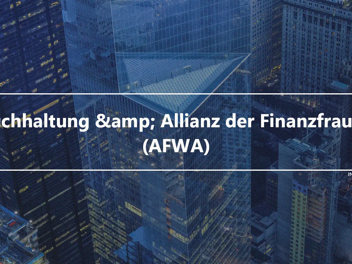 Buchhaltung &amp; Allianz der Finanzfrauen (AFWA)