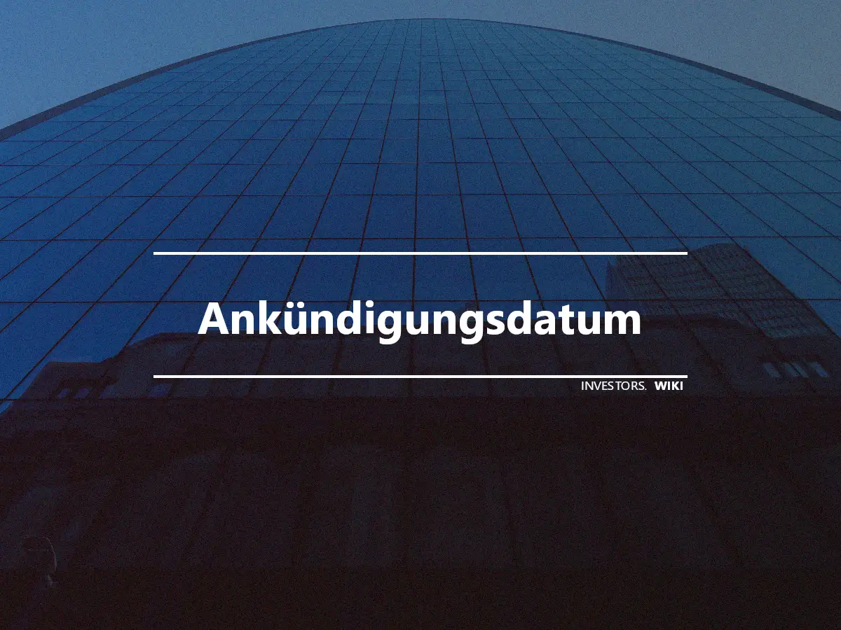 Ankündigungsdatum