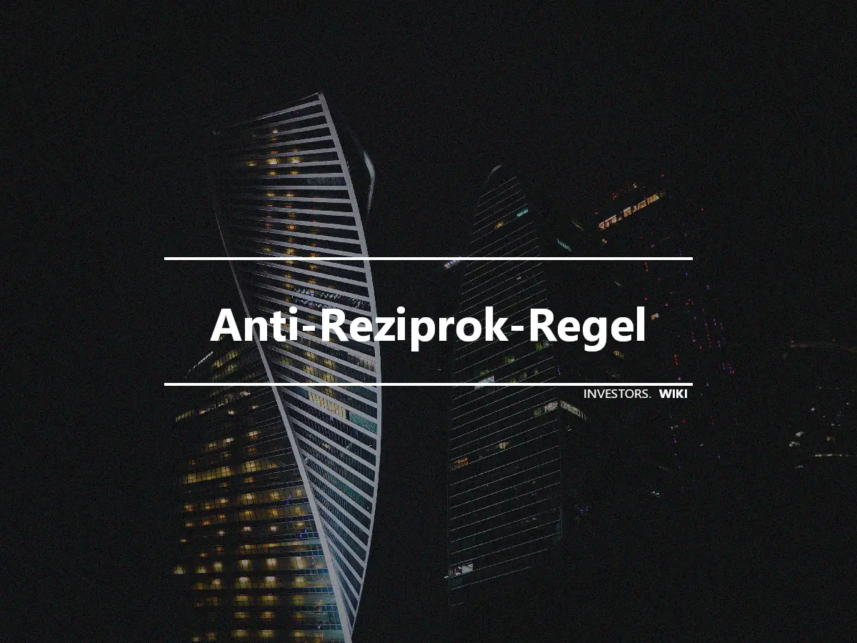 Anti-Reziprok-Regel