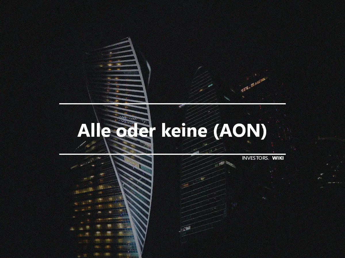 Alle oder keine (AON)