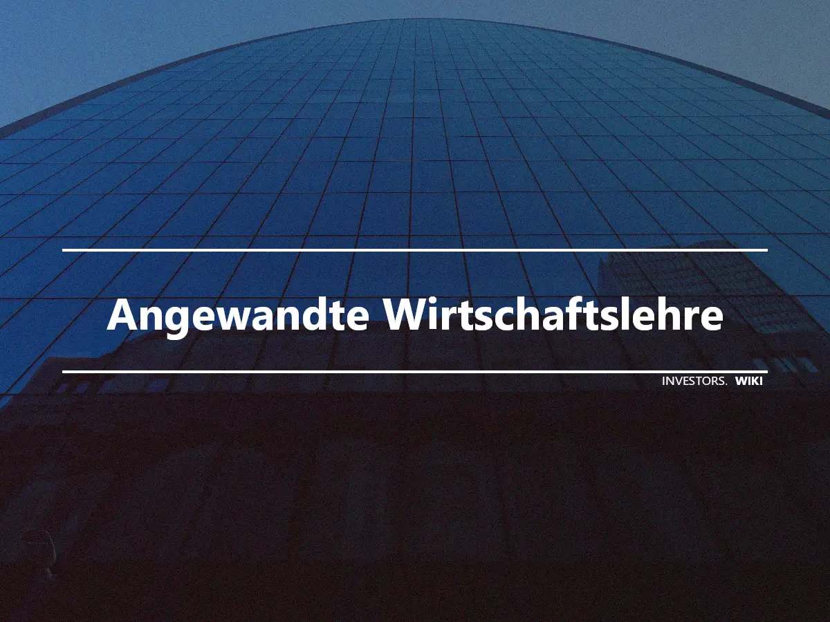 Angewandte Wirtschaftslehre