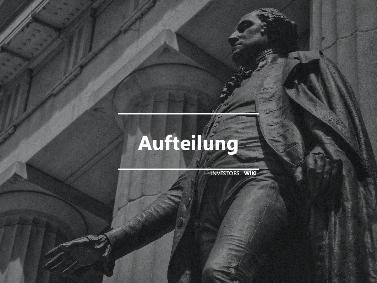 Aufteilung