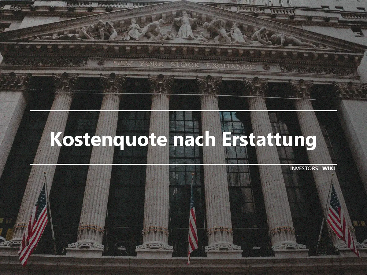 Kostenquote nach Erstattung