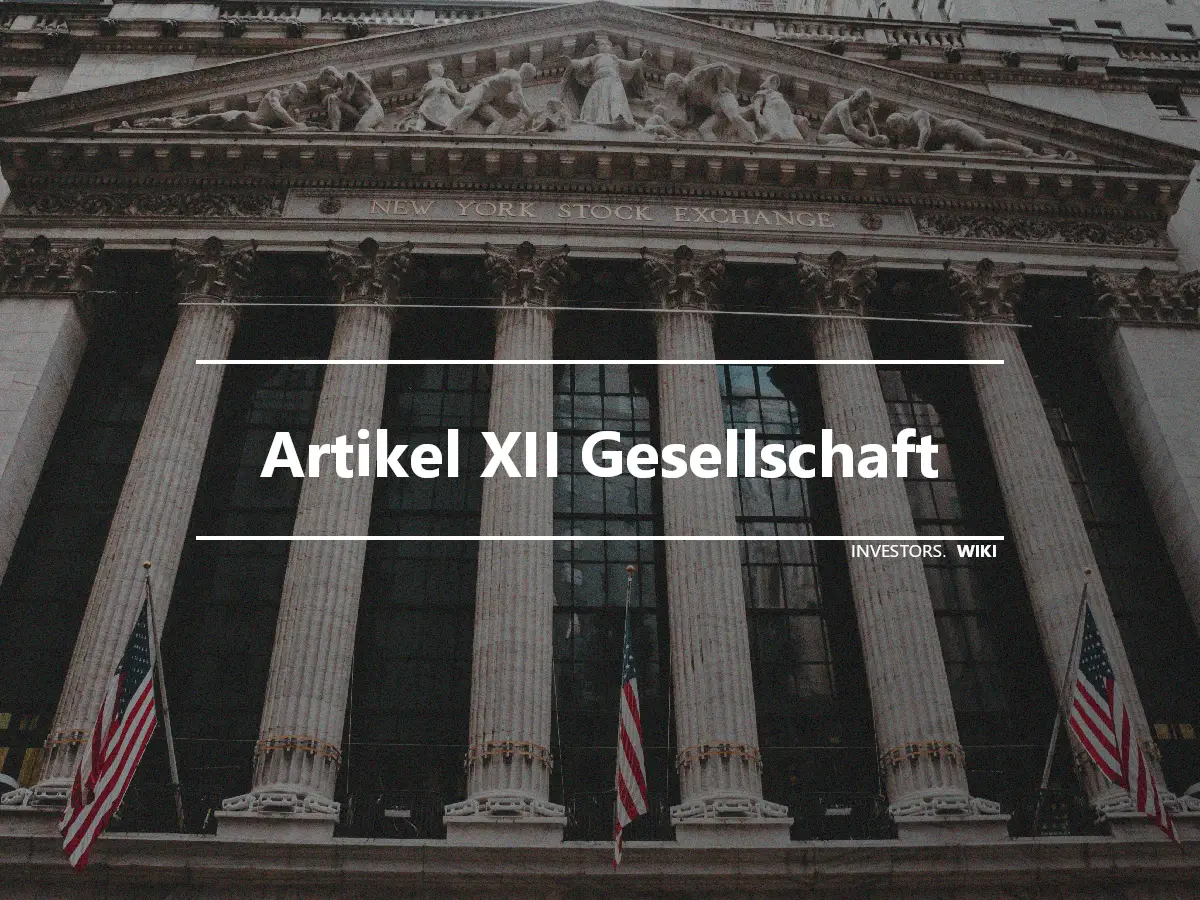 Artikel XII Gesellschaft