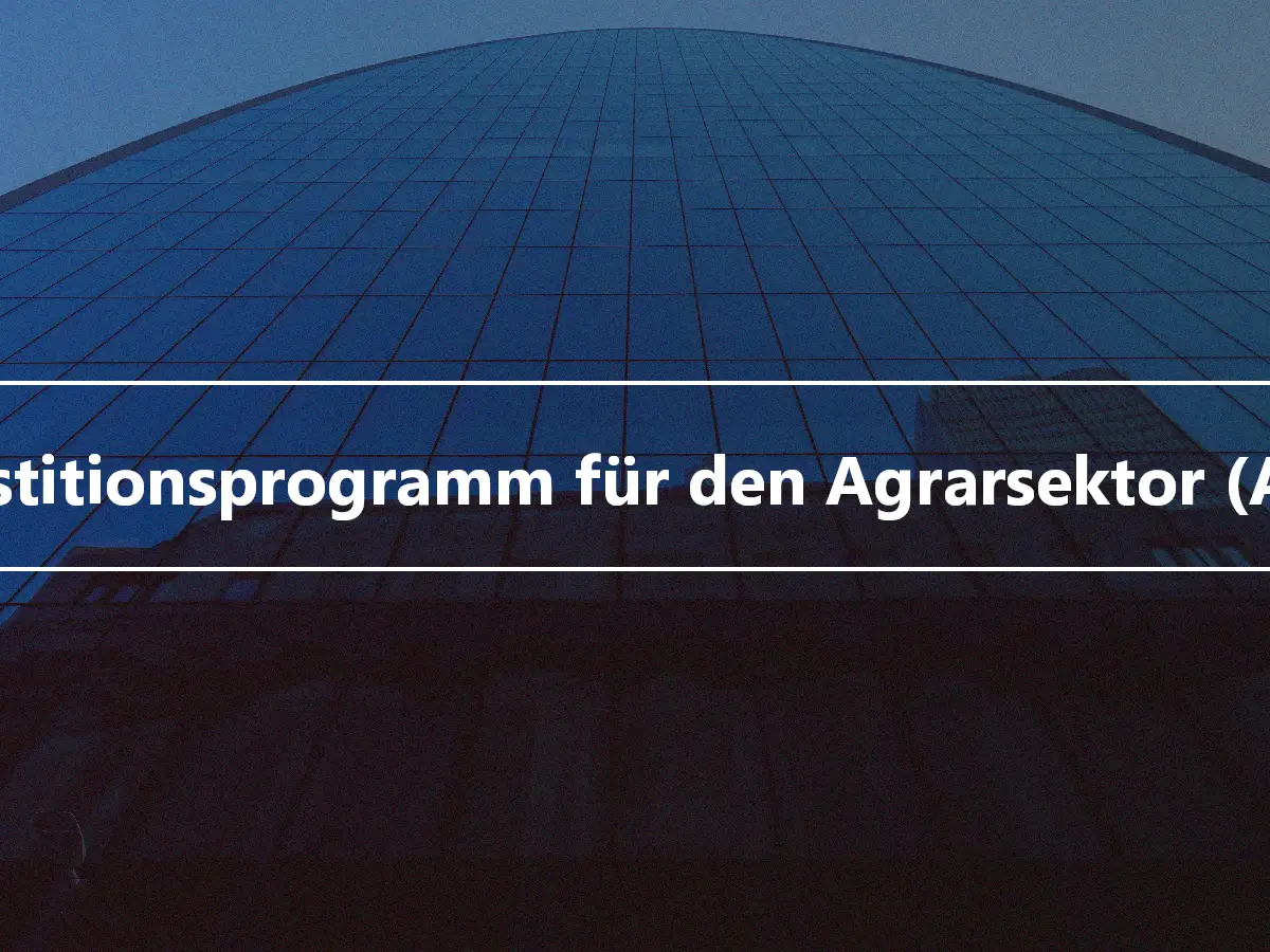 Investitionsprogramm für den Agrarsektor (ASIP)