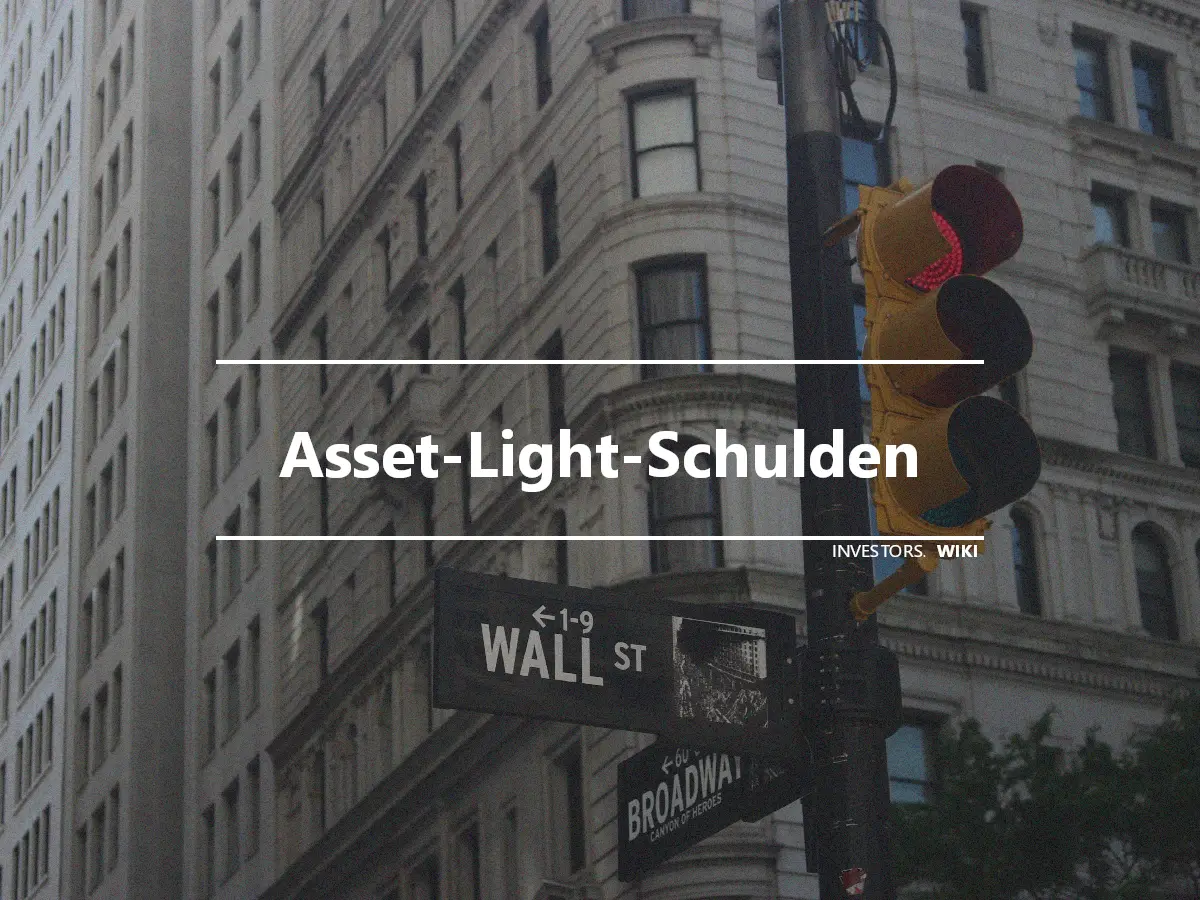 Asset-Light-Schulden