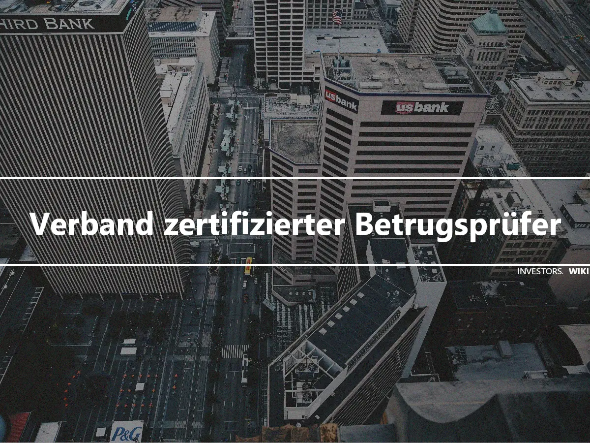 Verband zertifizierter Betrugsprüfer