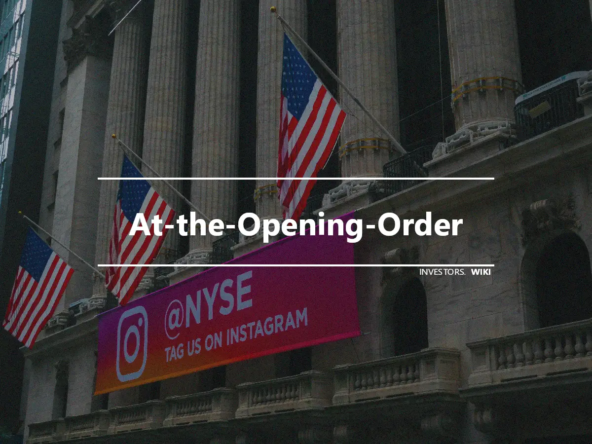 At-the-Opening-Order