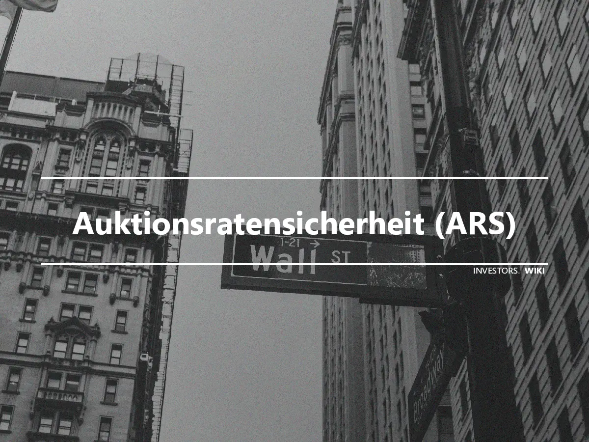 Auktionsratensicherheit (ARS)