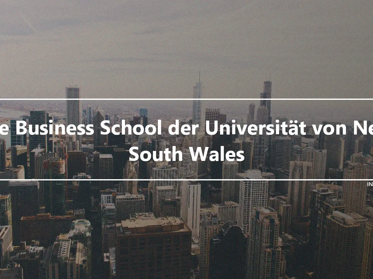 Die Business School der Universität von New South Wales