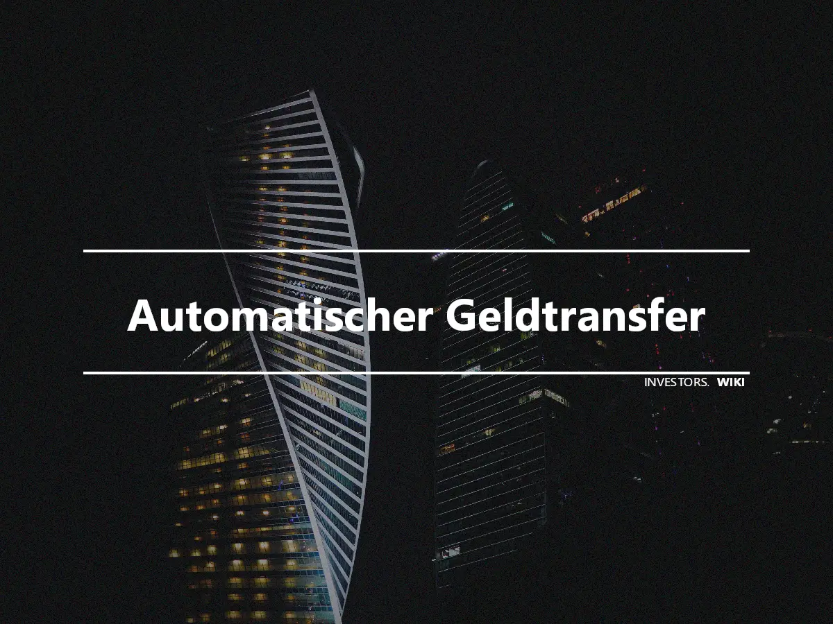 Automatischer Geldtransfer