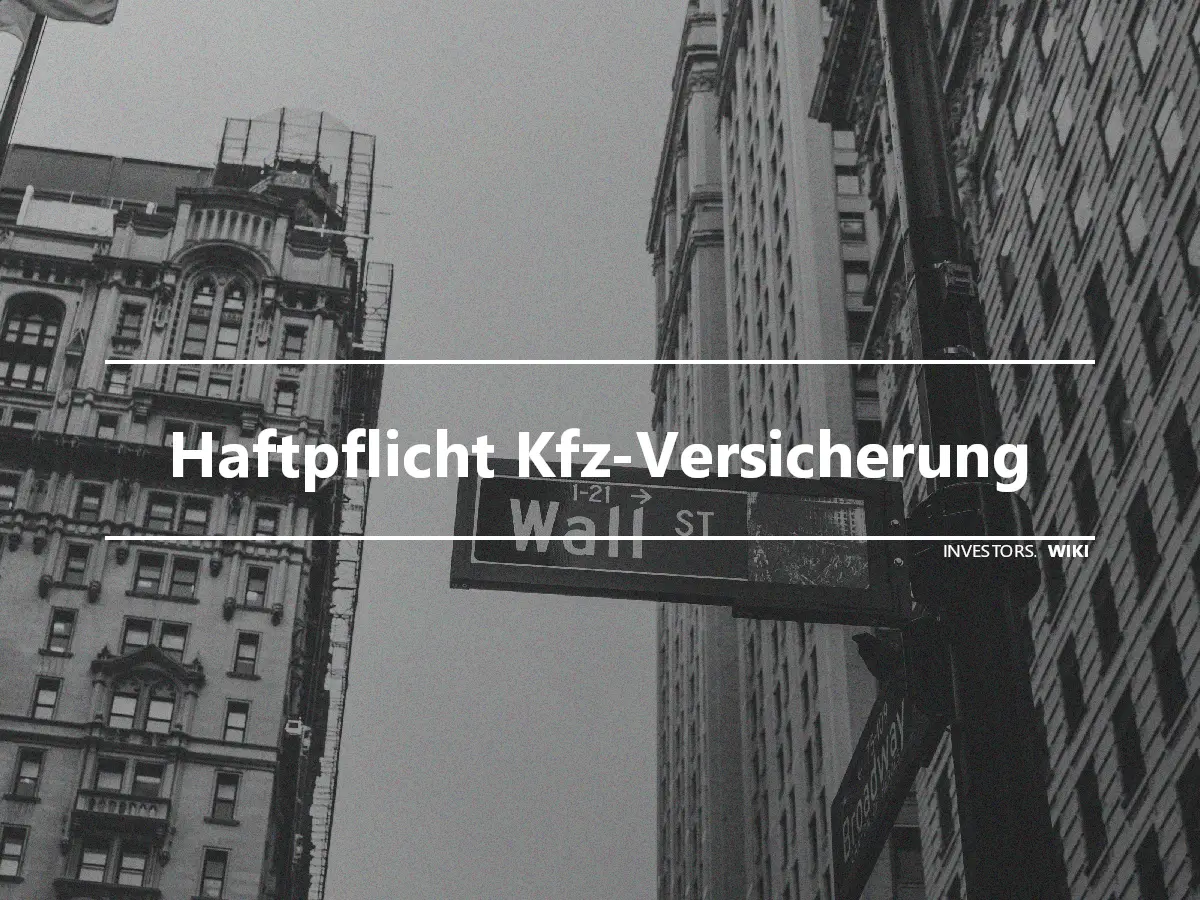 Haftpflicht Kfz-Versicherung