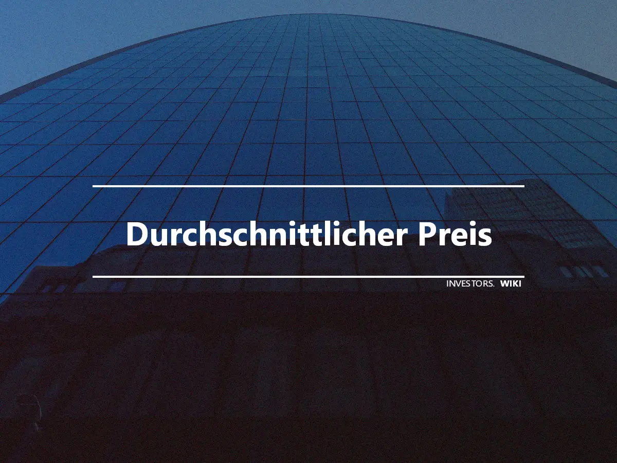 Durchschnittlicher Preis