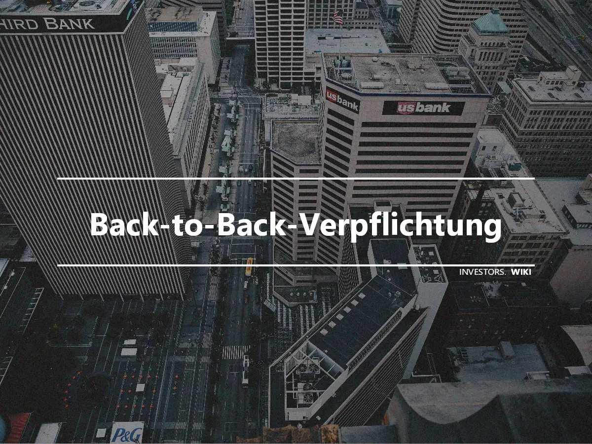 Back-to-Back-Verpflichtung