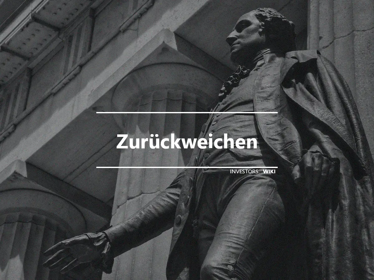 Zurückweichen