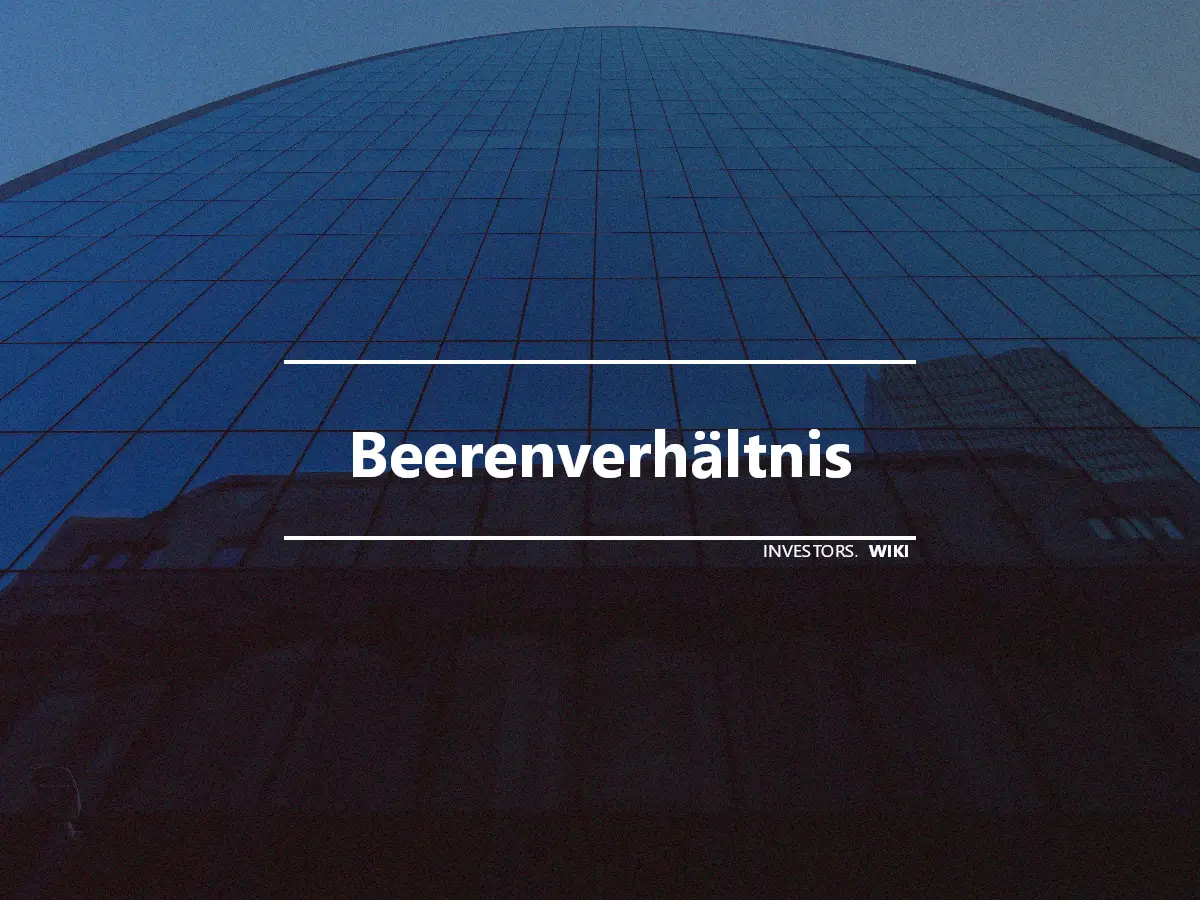 Beerenverhältnis