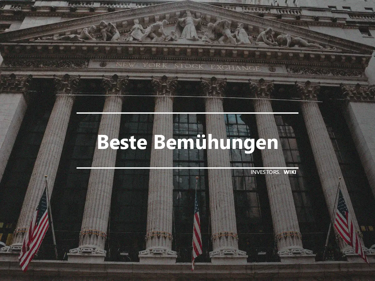 Beste Bemühungen