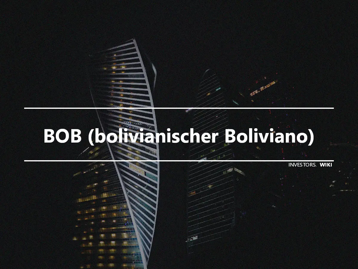 BOB (bolivianischer Boliviano)
