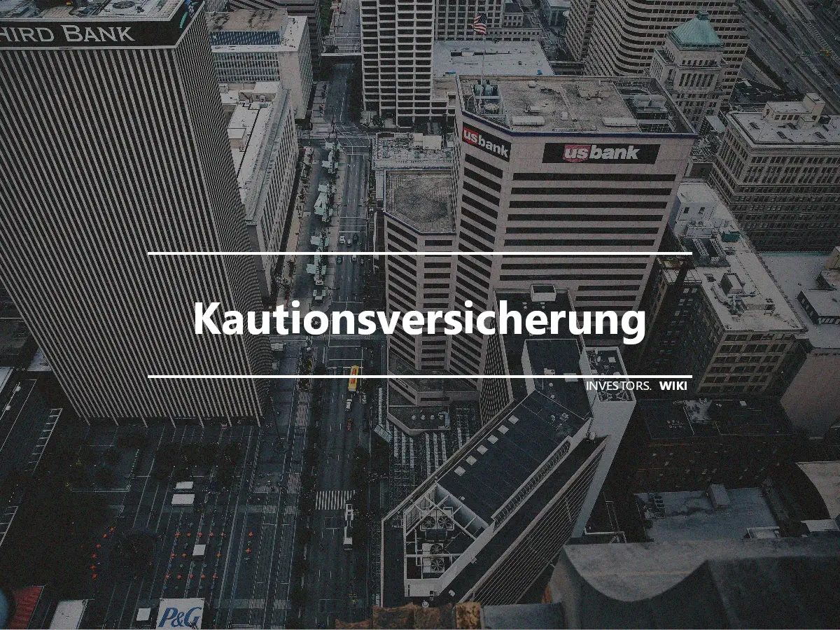 Kautionsversicherung