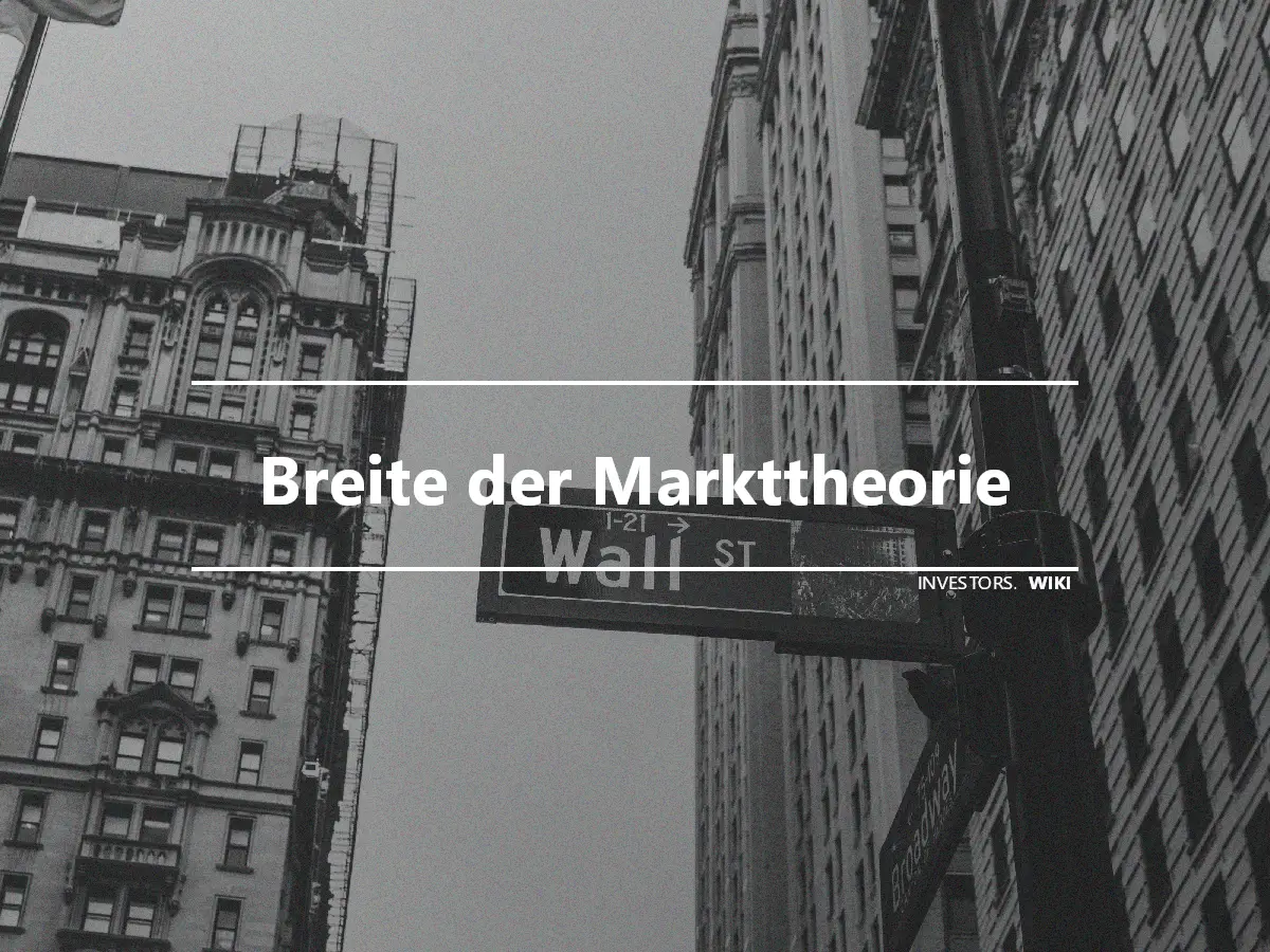 Breite der Markttheorie