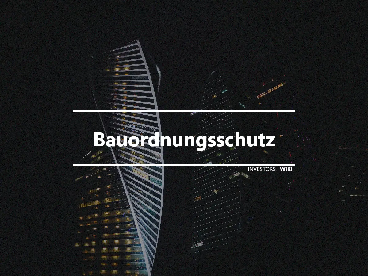 Bauordnungsschutz