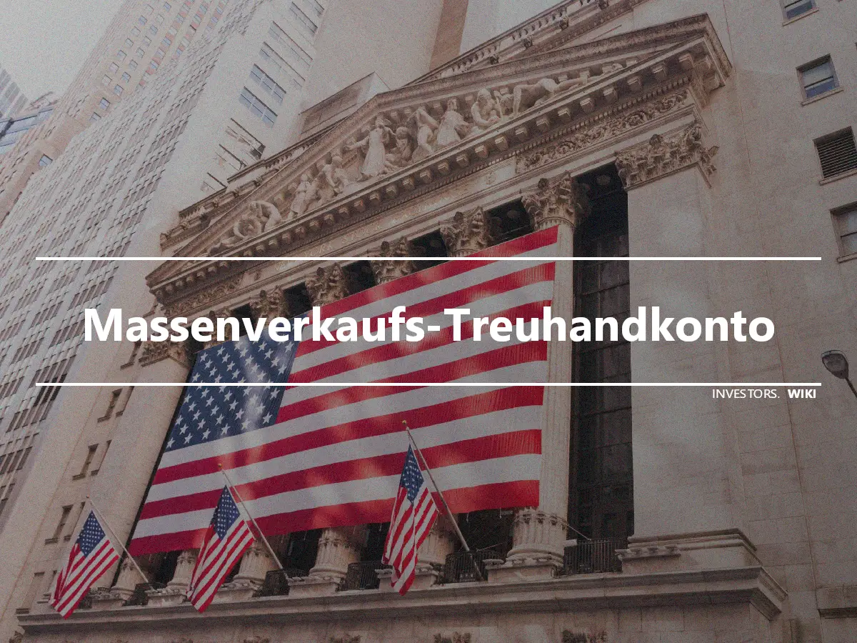 Massenverkaufs-Treuhandkonto