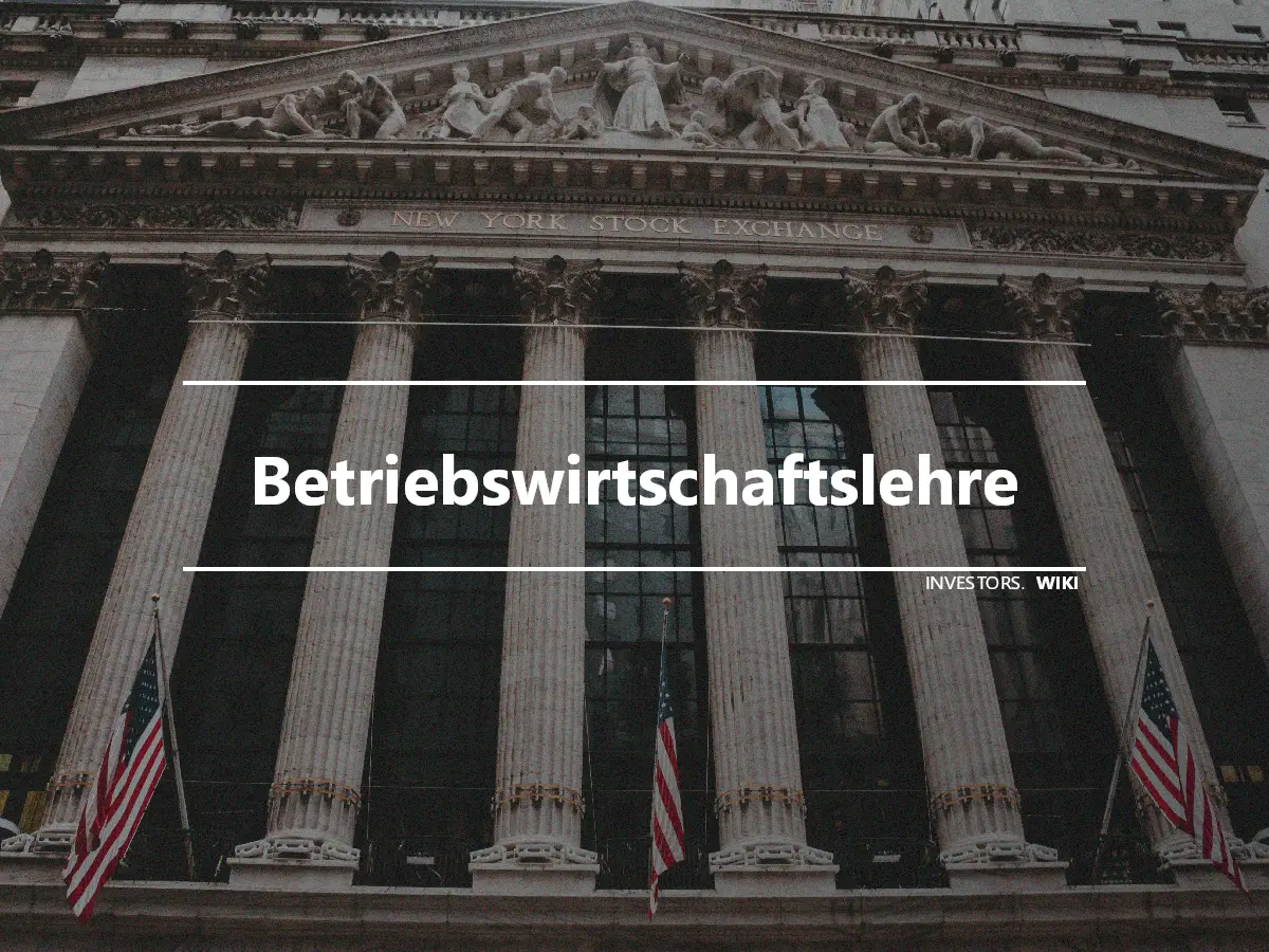 Betriebswirtschaftslehre