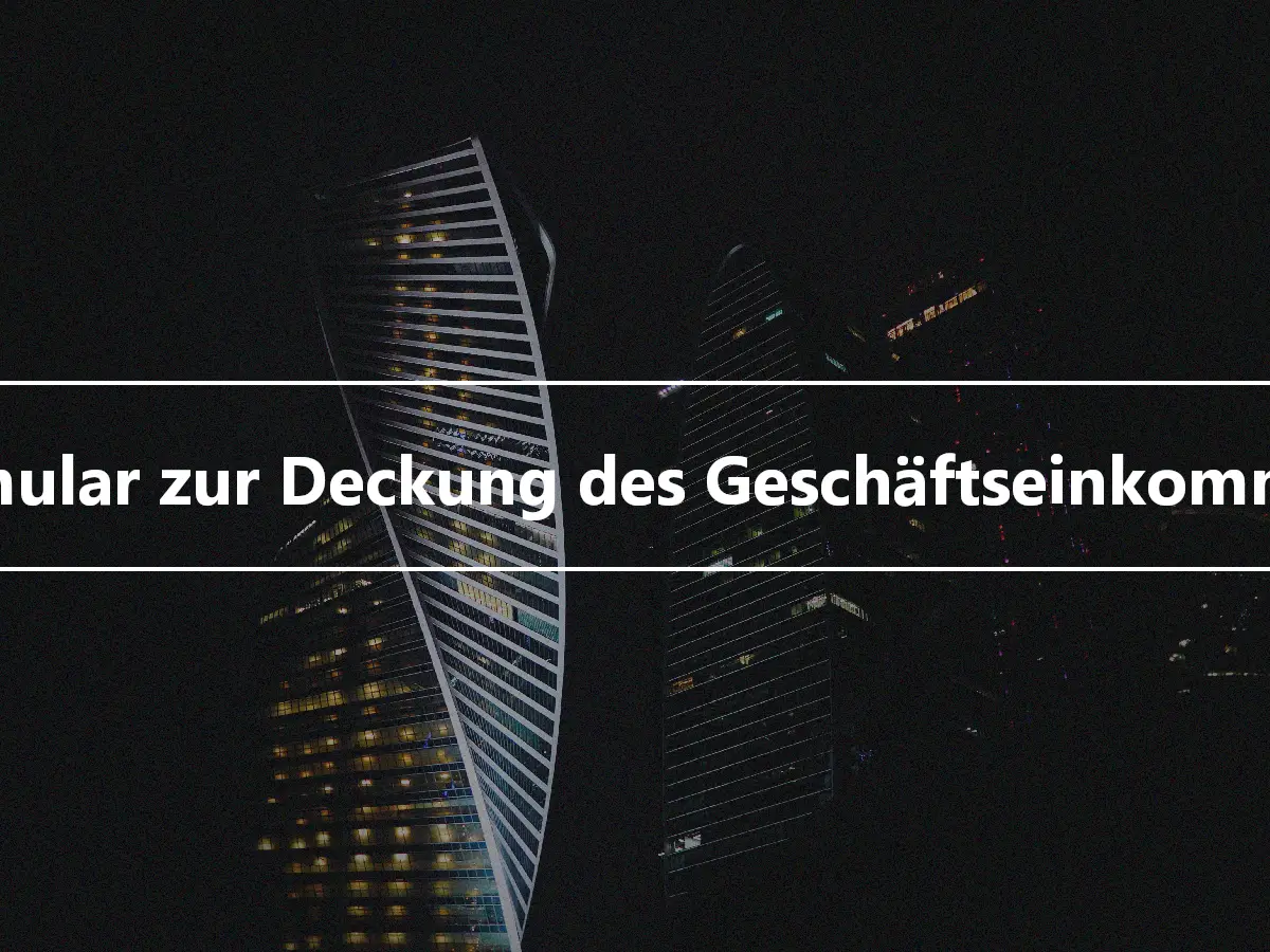 Formular zur Deckung des Geschäftseinkommens