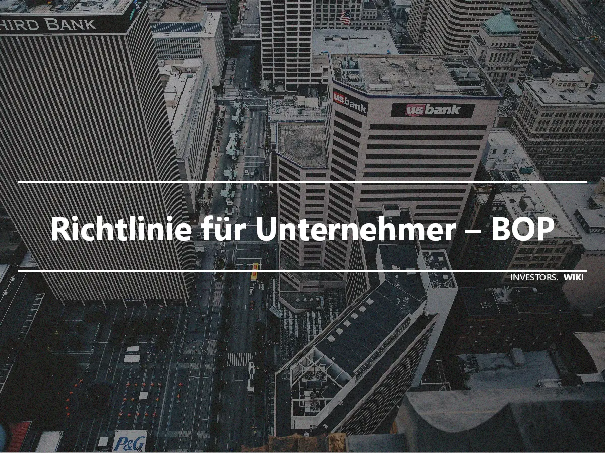 Richtlinie für Unternehmer – BOP